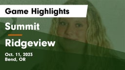 Summit  vs Ridgeview  Game Highlights - Oct. 11, 2023