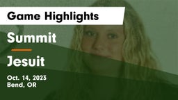 Summit  vs Jesuit  Game Highlights - Oct. 14, 2023