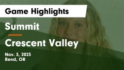 Summit  vs Crescent Valley  Game Highlights - Nov. 3, 2023