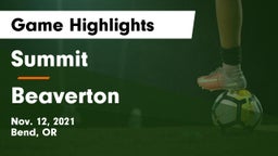 Summit  vs Beaverton  Game Highlights - Nov. 12, 2021