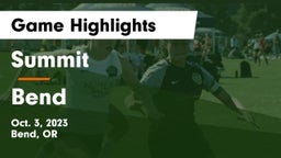Summit  vs Bend  Game Highlights - Oct. 3, 2023