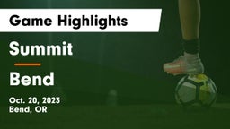 Summit  vs Bend  Game Highlights - Oct. 20, 2023