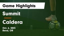 Summit  vs Caldera  Game Highlights - Oct. 6, 2023