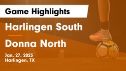 Harlingen South  vs Donna North  Game Highlights - Jan. 27, 2023