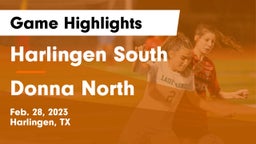 Harlingen South  vs Donna North  Game Highlights - Feb. 28, 2023