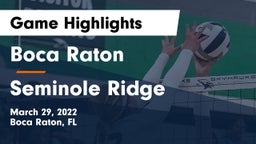 Boca Raton  vs Seminole Ridge Game Highlights - March 29, 2022