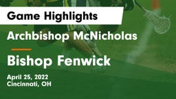 Archbishop McNicholas  vs Bishop Fenwick Game Highlights - April 25, 2022