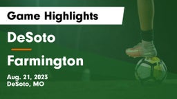 DeSoto  vs Farmington  Game Highlights - Aug. 21, 2023