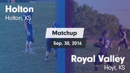 Matchup: Holton  vs. Royal Valley  2016