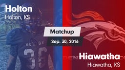 Matchup: Holton  vs. Hiawatha  2016