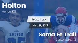 Matchup: Holton  vs. Santa Fe Trail  2017