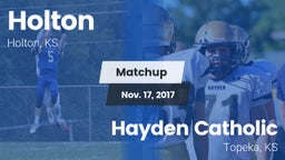 Matchup: Holton  vs. Hayden Catholic  2017