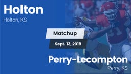Matchup: Holton  vs. Perry-Lecompton  2019