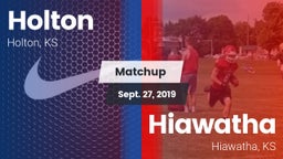 Matchup: Holton  vs. Hiawatha  2019