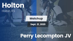 Matchup: Holton  vs. Perry Lecompton JV 2020
