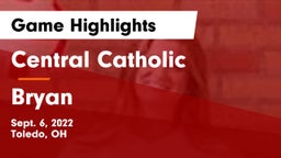 Central Catholic  vs Bryan  Game Highlights - Sept. 6, 2022