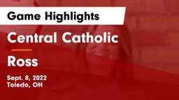 Central Catholic  vs Ross  Game Highlights - Sept. 8, 2022