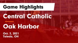 Central Catholic  vs Oak Harbor  Game Highlights - Oct. 2, 2021
