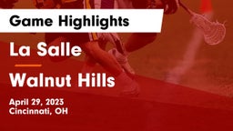 La Salle  vs Walnut Hills  Game Highlights - April 29, 2023