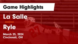 La Salle  vs Ryle  Game Highlights - March 25, 2024
