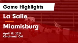 La Salle  vs Miamisburg  Game Highlights - April 15, 2024