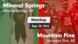 Matchup: Mineral Springs vs. Mountain Pine  2016