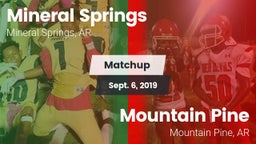 Matchup: Mineral Springs vs. Mountain Pine  2019