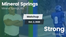 Matchup: Mineral Springs vs. Strong  2020