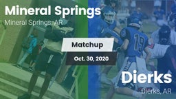 Matchup: Mineral Springs vs. Dierks  2020