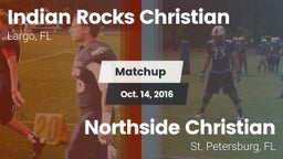 Matchup: Indian Rocks vs. Northside Christian 2016