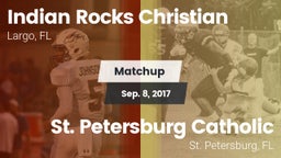Matchup: Indian Rocks vs. St. Petersburg Catholic  2017