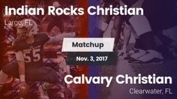 Matchup: Indian Rocks vs. Calvary Christian  2017