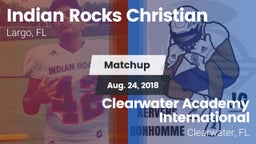 Matchup: Indian Rocks vs. Clearwater Academy International  2018