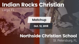 Matchup: Indian Rocks vs. Northside Christian School 2018