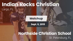 Matchup: Indian Rocks vs. Northside Christian School 2019