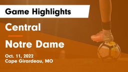 Central  vs Notre Dame  Game Highlights - Oct. 11, 2022