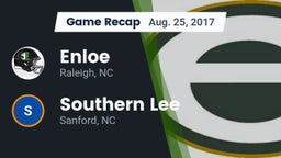 Recap: Enloe  vs. Southern Lee  2017
