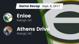 Recap: Enloe  vs. Athens Drive  2017