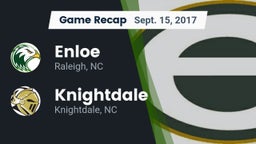 Recap: Enloe  vs. Knightdale  2017