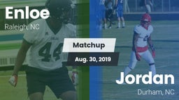 Matchup: Enloe  vs. Jordan  2019