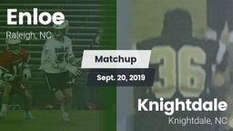 Matchup: Enloe  vs. Knightdale  2019