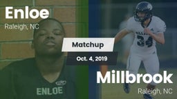Matchup: Enloe  vs. Millbrook  2019