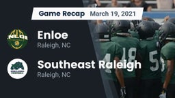 Recap: Enloe  vs. Southeast Raleigh  2021
