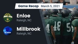 Recap: Enloe  vs. Millbrook  2021