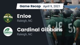 Recap: Enloe  vs. Cardinal Gibbons  2021