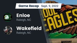 Recap: Enloe  vs. Wakefield  2022