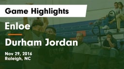Enloe  vs Durham Jordan Game Highlights - Nov 29, 2016