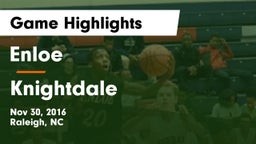 Enloe  vs Knightdale Game Highlights - Nov 30, 2016