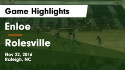 Enloe  vs Rolesville  Game Highlights - Nov 22, 2016