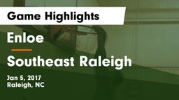 Enloe  vs Southeast Raleigh  Game Highlights - Jan 5, 2017